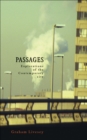 Image for Passages : Explorations of the Contemporary City