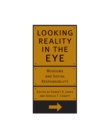 Image for Looking reality in the eye  : museums and social responsibility