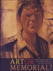 Image for Art and memorial  : the Canadian War Museum&#39;s art collection as a site of meaning, memory and identity in the 20th century
