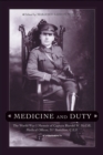 Image for Medicine and Duty : The World War I Memoir of Captain Harold W. McGill, Medical Officer, 31st Battalion C.E.F.