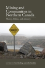 Image for Mining and Communities in Northern Canada