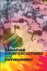 Image for Canadian Countercultures and the Environment