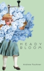 Image for Heady Bloom
