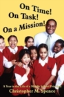 Image for On Time! On Task! On a Mission! : A Year in the Life of a Middle School Principal