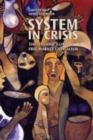 Image for System In Crisis : The Dynamics of Free Market Capitalism