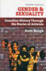 Image for Gender &amp; sexuality  : Canadian history through the stories of activists