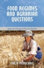 Image for Food Regimes and Agrarian Questions