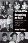 Image for Becoming an Ally, 3rd Edition : Breaking the Cycle of Oppression in People