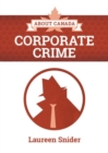 Image for About Canada: Corporate Crime