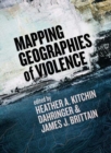 Image for Mapping Geographies of Violence