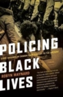 Image for Policing Black Lives