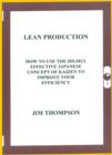 Image for Lean Production: How to Use the Highly Effective Japanese Concept of Kaizen to Improve Your Efficiency