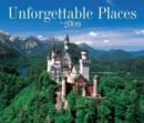 Image for Unforgettable Places 2009 Calendar