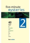 Image for Five minute mysteriesVol. 2 : 2