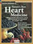 Image for Nature&#39;s best heart medicine  : new scientific discoveries reveal how flavonoids are beneficial for people with heart disease, high blood pressure, varicose veins, circulation problems, and more