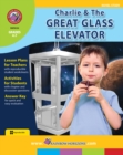 Image for Charlie &amp; The Great Glass Elevator (Novel Study)