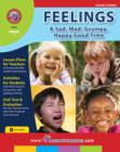 Image for Feelings: A Sad, Mad, Grumpy, Happy Good Time