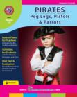 Image for Pirates: Peg Legs, Pistols &amp; Parrots