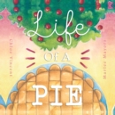 Image for Life Of A Pie