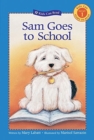 Image for Sam Goes to School