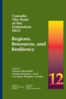 Image for Canada  : the state of the federation2012,: Regions, resources, and resiliency
