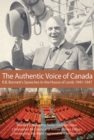 Image for The Authentic Voice of Canada : R.B. Bennett Speeches in the House of Lords, 1941-1947