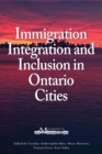 Image for Immigration, Integration, and Inclusion in Ontario Cities