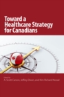 Image for Toward a Healthcare Strategy for Canadians