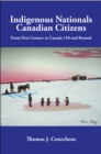 Image for Indigenous nationals, Canadian citizens: from first contact to Canada 150 and beyond : 291