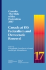 Image for Canada: The State of the Federation 2017 : Canada at 150: Federalism and Democratic Renewal
