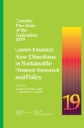 Image for Canada: The State of the Federation 2019 : Green Finance: New Directions in Sustainable Finance Research and Policy