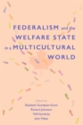 Image for Federalism and the Welfare State in a Multicultural World : 306