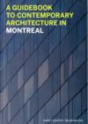 Image for Guidebook to Contemporary Architecture in Montreal