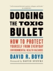 Image for Dodging the Toxic Bullet