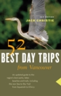 Image for 52 Best Day Trips from Vancouver
