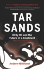 Image for Tar Sands: Dirty Oil and the Future of a Continent, Revised and Updated Edition