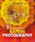 Image for Creative Nature Photography: Essential Tips and Techniques