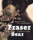 Image for Fraser Bear: A Cub&#39;s Life