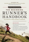 Image for The Beginning Runner&#39;s Handbook: The Proven 13-Week RunWalk Program