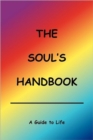 Image for The Soul&#39;s Handbook