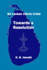Image for Sri Lankan Ethnic Crisis: towards a Resolution