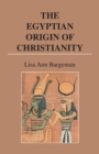 Image for Egyptian Origin of Christianity
