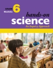 Image for Hands-On Science for Manitoba, Grade 6 : An Inquiry Approach