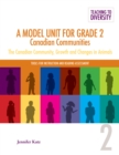 Image for A Model Unit For Grade 2: Canadian Communities