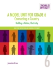 Image for A Model Unit For Grade 6: Connecting a Country : Building a Nation, Electricity
