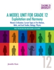Image for A Model Unit For Grade 12: Exploitation and Harmony : Western Civilization; Current Topics in First Nations, Metis, and Inuit Studies; Biology; Physics