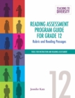Image for Reading Assessment Program Guide For Grade 12 : Rubric and Reading Passages