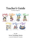 Image for Teacher&#39;s Guide for The Seven Teachings Stories