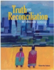 Image for Truth and Reconciliation in Canadian Schools
