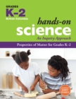 Image for Properties of Matter for Grades K-2 : An Inquiry Approach